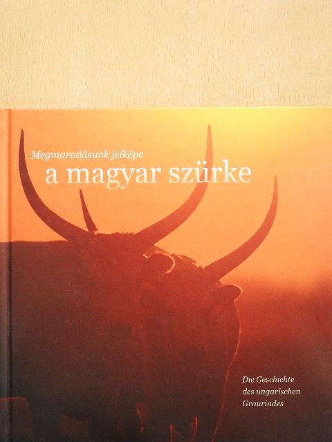 Gencsi Zoltán - Megmaradásunk jelképe a magyar szürke [antikvár]