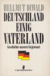 DIWALD, HELLMUT - Deutschland einig Vaterland [antikvár]
