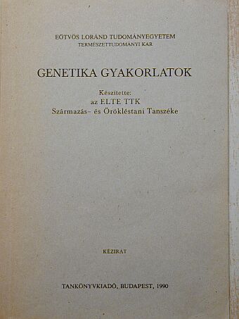Bujdosó Györgyi - Genetika gyakorlatok [antikvár]