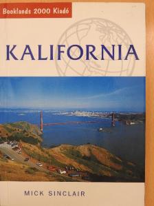Mick Sinclair - Kalifornia [antikvár]