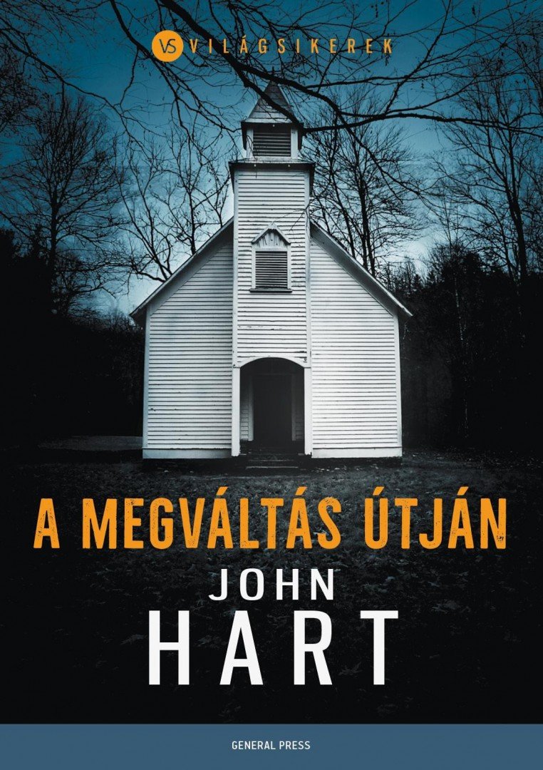 John Hart - A megváltás útján [antikvár]