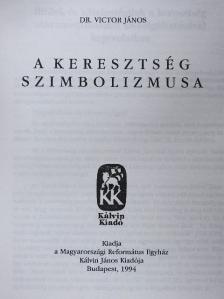 Dr. Victor János - A keresztség szimbolizmusa [antikvár]