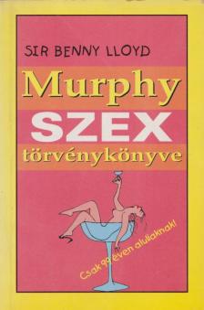 Lloyd, Sir Benny - Murphy szex törvénykönyve [antikvár]