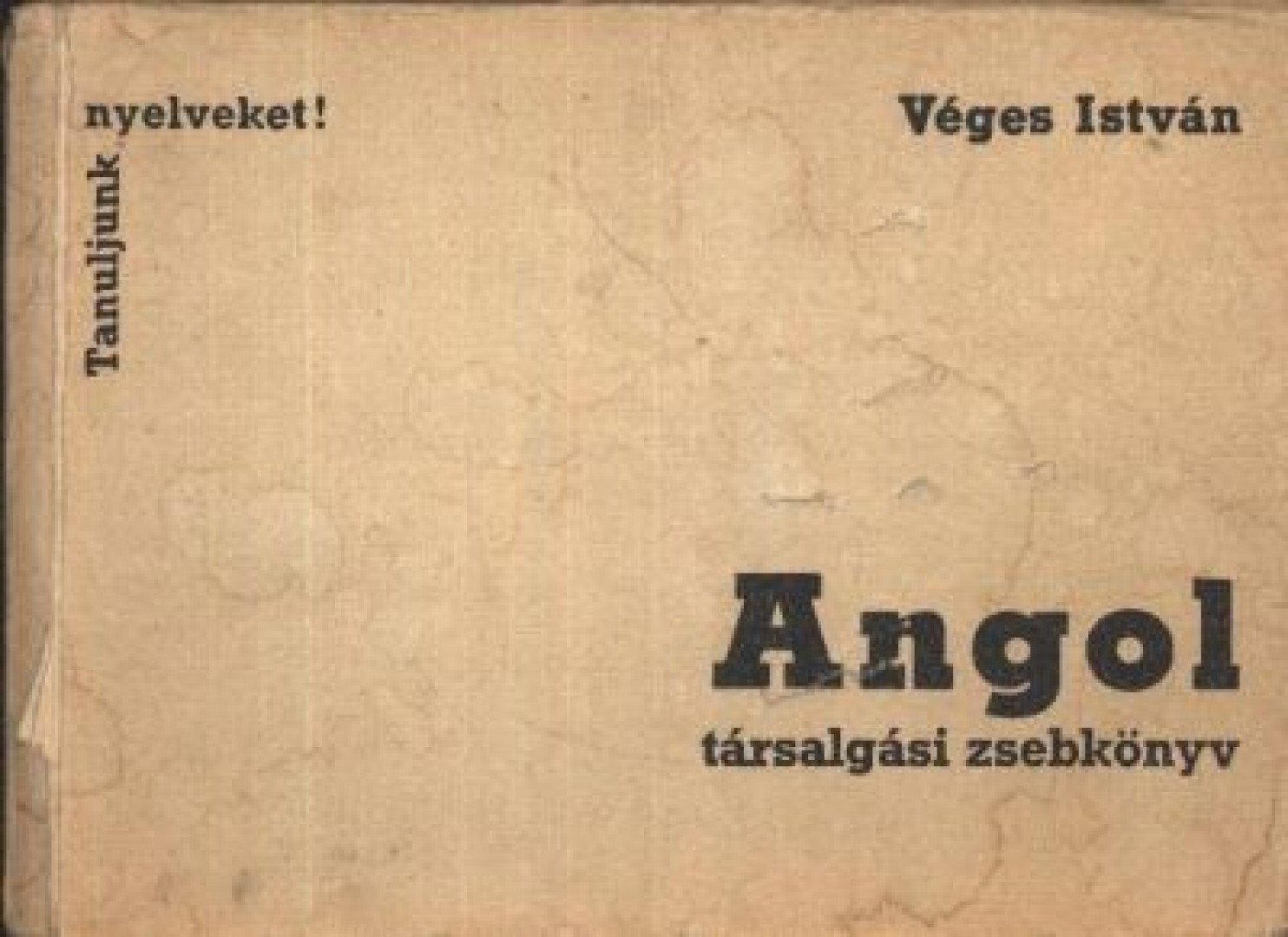 VÉGES ISTVÁN - Angol társalgási zsebkönyv [antikvár]