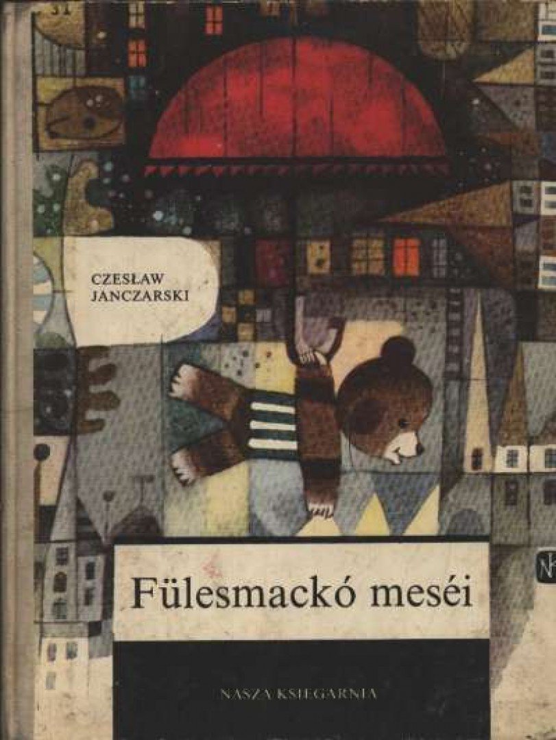 Czeslaw Janczarski - Fülesmackó meséi [antikvár]