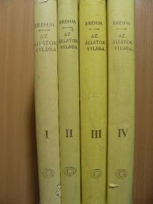 Alfred Brehm - Brehm - Az állatok világa I-IV. [antikvár]