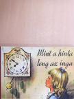 M. Sindelárova - Mint a hinta, leng az inga [antikvár]