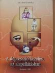 Dr. Arató Mihály - A depresszió kezelése az alapellátásban [antikvár]