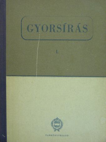 Dr. Hutter Tiborné Máté Ilona - Gyorsírás I. [antikvár]