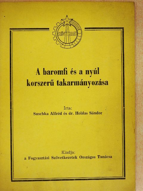 Dr. Holdas Sándor - A baromfi és a nyúl korszerű takarmányozása [antikvár]
