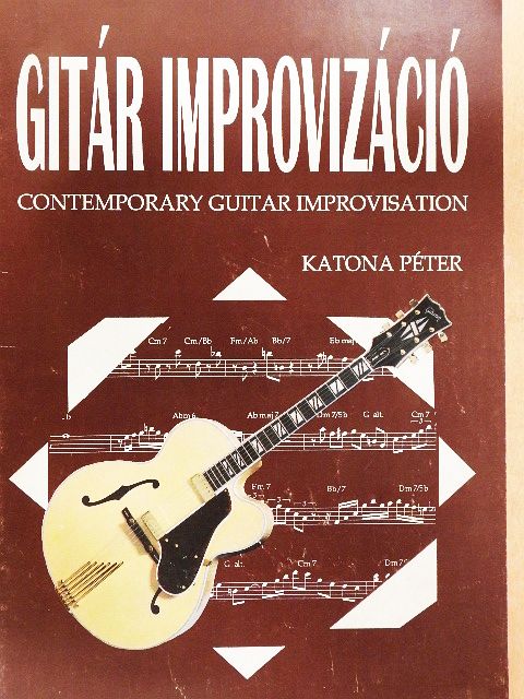 Katona Péter - Gitár improvizáció [antikvár]