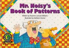 Rozanne Lanczak Williams - Mr. Noisy's Book of Patterns [antikvár]