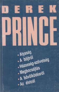 Derek Prince - Válogatás Derek Prince tanulmányaiból [antikvár]