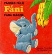 Fiore, Giulietta - Párnás Fülű Fáni fára mászik [antikvár]