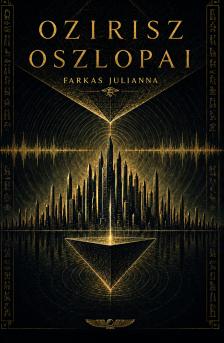 Farkas Julianna - Ozirisz oszlopai