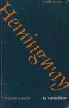 Carlos Baker - Hemingway - The Writer as Artist [antikvár]