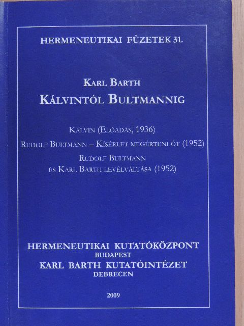 Ferencz Árpád - Kálvintól Bultmannig [antikvár]