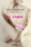 Arthur Landsberger - Lu, a kokott [eKönyv: epub, mobi]
