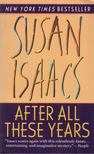 Susan Isaacs - After All These Years [antikvár]