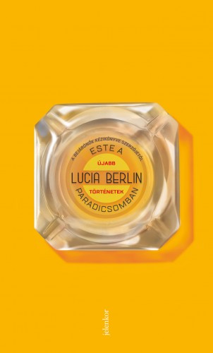 Berlin, Lucia - Este a paradicsomban [eKönyv: epub, mobi]