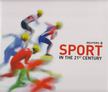 Sports in the 21st Century [antikvár]