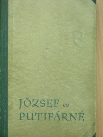 Thurzó Gábor - József és Putifárné [antikvár]