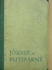 Thurzó Gábor - József és Putifárné [antikvár]