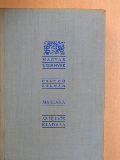 Csathó Kálmán - Maskara [antikvár]