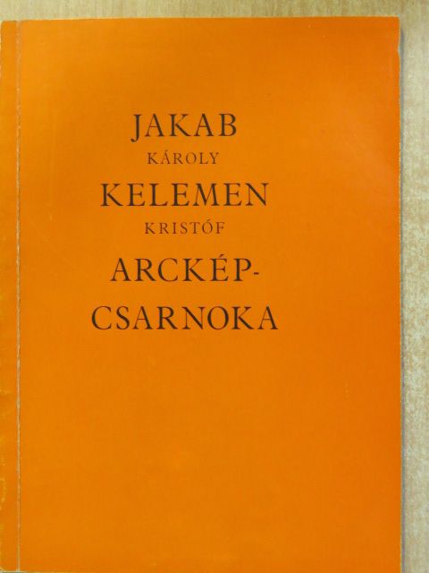 Szíj Rezső - Jakab Károly és Kelemen Kristóf arcképcsarnoka (dedikált példány) [antikvár]