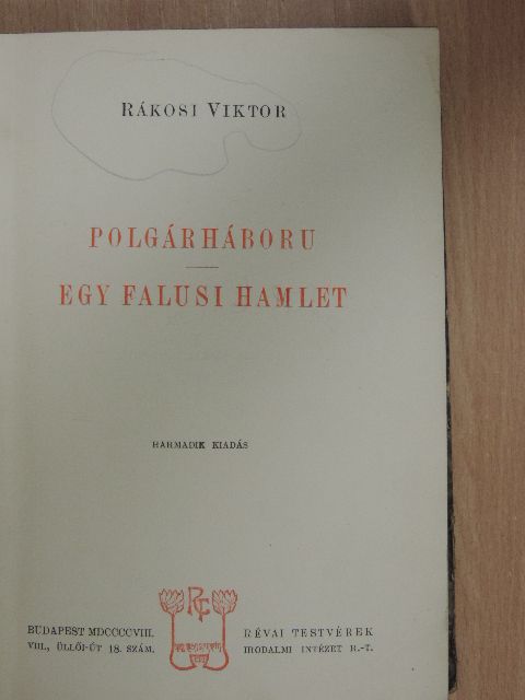 Rákosi Viktor - Polgárháboru/Egy falusi Hamlet [antikvár]