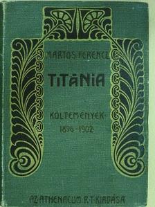 Martos Ferencz - Titánia (aláírt példány) [antikvár]