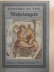 Dr. Hans Jantzen - Michelangelo (gótbetűs) [antikvár]