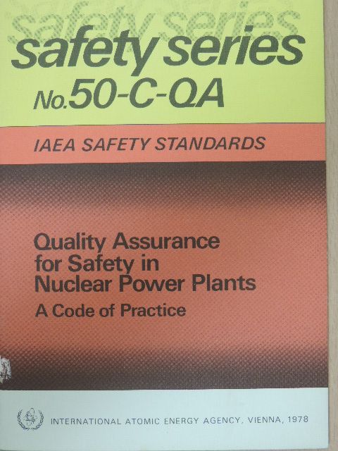 Quality Assurance For Safety In Nuclear Power Plants [antikvár]