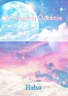 Helos - A Szeretet Óceánja [eKönyv: epub, mobi]