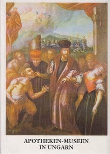 VIDA MÁRIA - Apotheken-Museen in Ungarn [antikvár]
