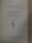 Vándor Iván - Ács Éva és egyéb történetek [antikvár]