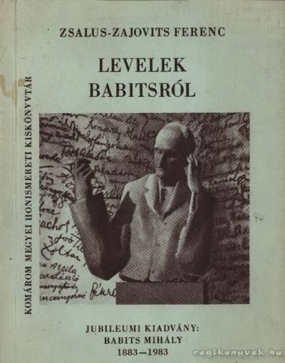 Zsalus-Zajovits Ferenc - Levelek Babitsról [antikvár]