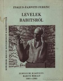 Zsalus-Zajovits Ferenc - Levelek Babitsról [antikvár]