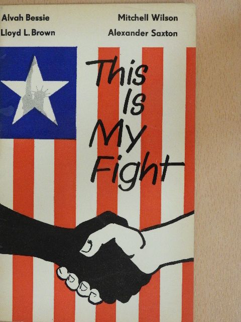 Alexander Saxton - This Is My Fight [antikvár]