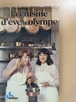 Eve Ruggieri - La cuisine d'Éve et Olympe [antikvár]