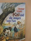Dietmar Scholz - Kai und die Jungen vom See [antikvár]