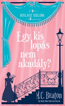 M. C. Beaton - Egy kis lopás nem akadály? [eKönyv: epub, mobi]