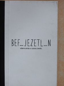Gál László - Bef_jezetl_n [antikvár]