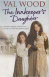 Val Wood - The Innkeeper's Daughter [antikvár]