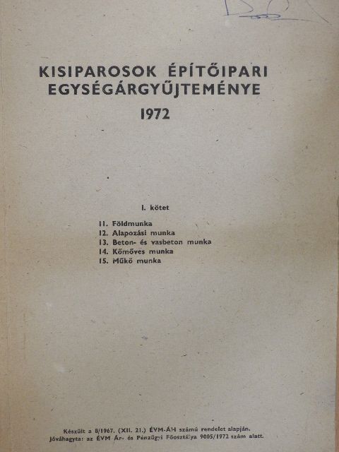 Kisiparosok építőipari egységárgyűjteménye I. 1972 [antikvár]