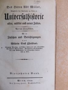 Claude François Xavier Millot - Universalhistorie alter, mittler und neuer Zeiten XIV. (gótbetűs) [antikvár]