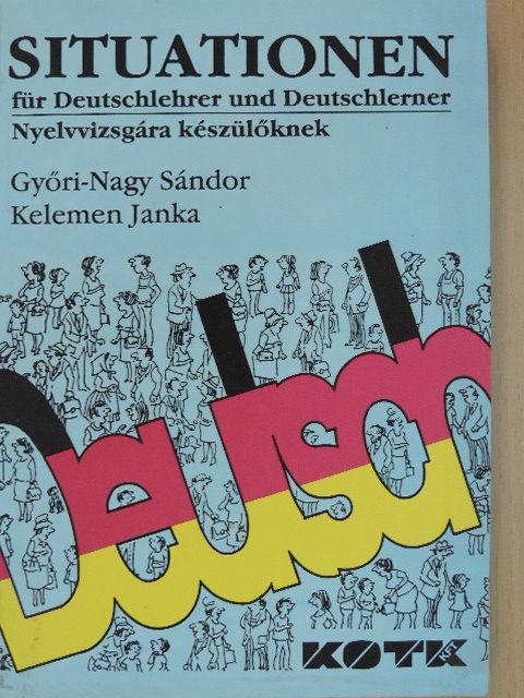 Győri-Nagy Sándor - Situationen für Deutschlehrer und Deutschlerner [antikvár]
