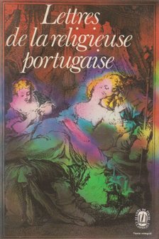 Yves Florenne - Lettres de la religieuse portugaise [antikvár]