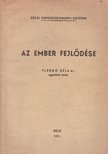 Flerkó Béla - Az ember fejlődése [antikvár]