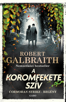 Robert Galbraith - A koromfekete szív